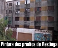 Projeto A Restinga mais Alegre e Multicolorida. Revitalização dos prédios da Restinga.